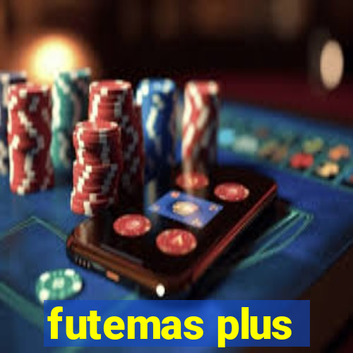 futemas plus